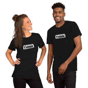 WE ARE WHAT WE THINK Short-Sleeve Unisex T-Shirt