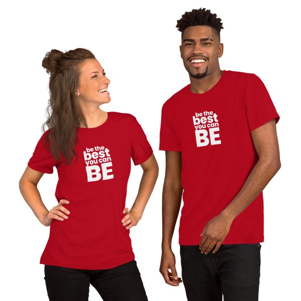 BE THE BEST YOU CAN BE Short-Sleeve Unisex T-Shirt