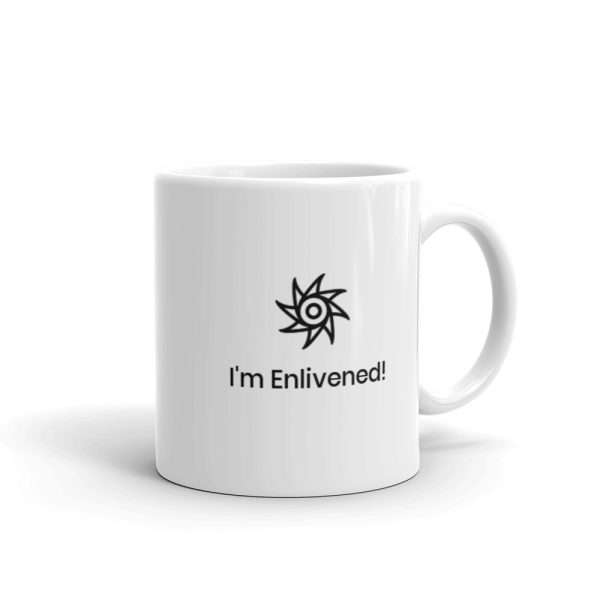 white-glossy-mug-11oz-handle-on-right-6188238692cd3.jpg I'M ENLIVENED white glossy mug