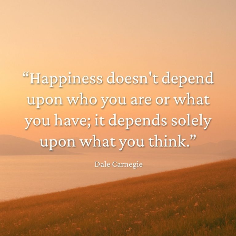 Happiness doesn't depend upon who you are or what you have - Dale Carnegie quote