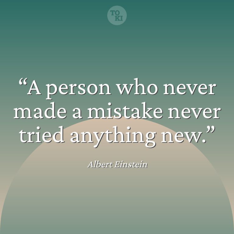 A person who never made a mistake never tried anything new. - Albert Einstein Quote