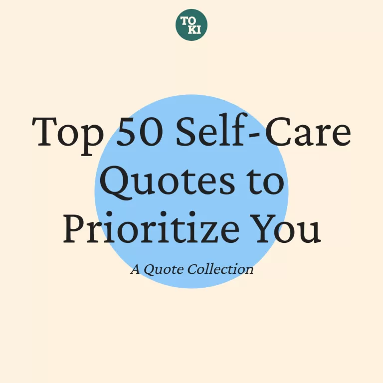 Top 50 Self-Care Quotes to Prioritize You