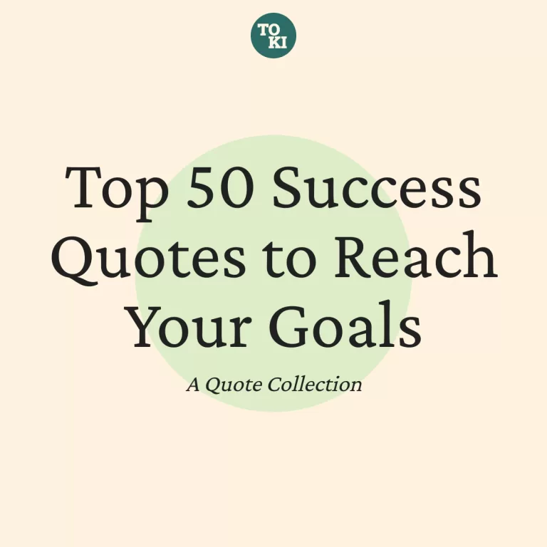 Top 50 Success Quotes to Reach Your Goals